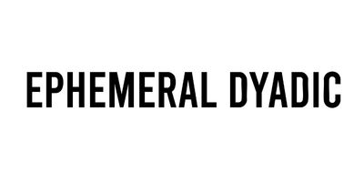 Ephemeral Dyadic
