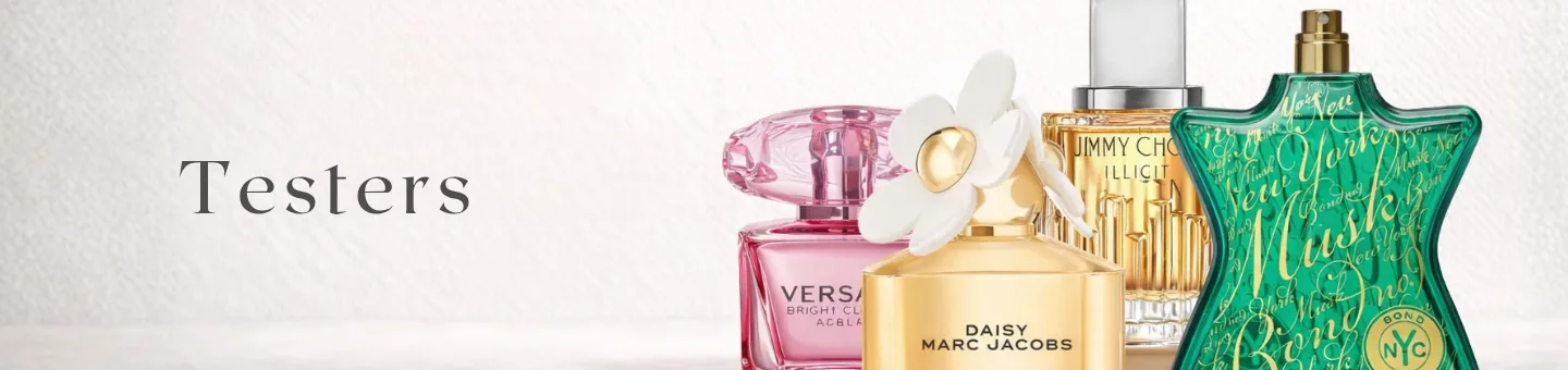FRAGRANCE, TESTERS banner