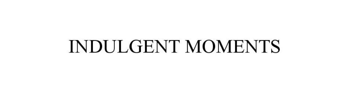 Shop by brand Indulgent Moments