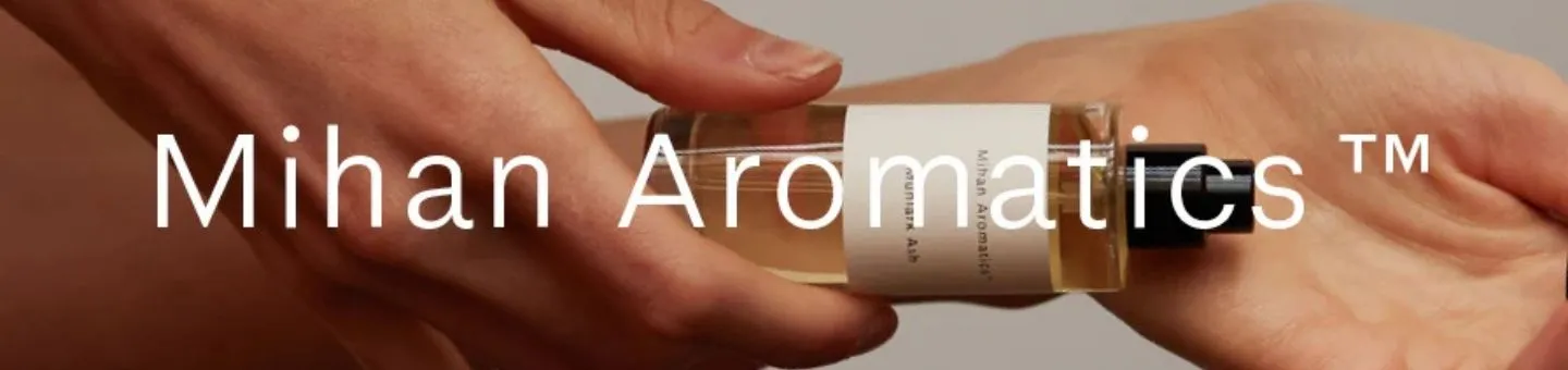 Shop by brand Mihan Aromatics