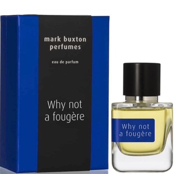 Mark Buxton - Why Not A Fougere Eau de Parfum
